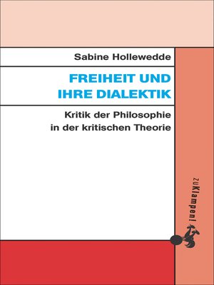 cover image of Freiheit und ihre Dialektik